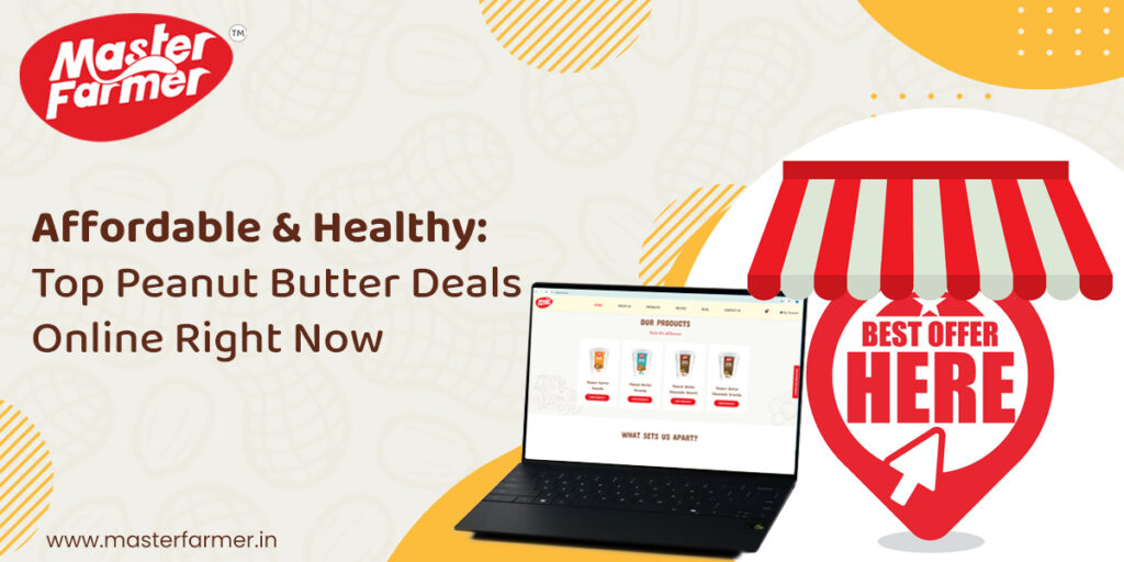 Best peanut butter company in India, Peanut butter online at best prices